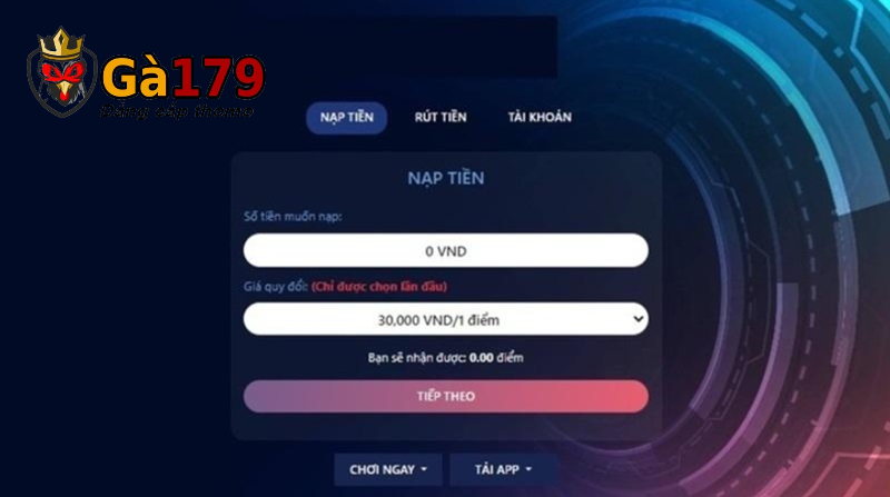 Tường tận các bước nạp tiền Ga179 người mới cần nắm rõ